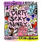 David Guetta & Afrojack - Dirty Sexy Money (feat. Charli XCX & French Montana) 2017
