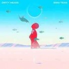 Dirty Heads - Vacation