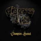 Cypress Hill - Champion Sound