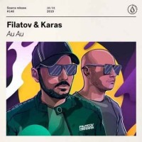 Filatov & Karas - Au Au