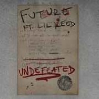 Future & Lil Keed - Undefeated