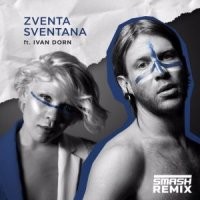 Zventa Sventana & Ivan Dorn - Мужа дома нету (Smash Remix Radio Edit)