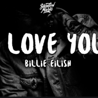 Billie Eilish - I love you