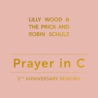 Lilly Wood ft. The Prick & Robin Schulz - Prayer in C