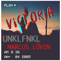 Unklfnkl & Marcus Lovin - Victoria