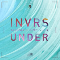 INVRS & Aleksey Chertkovskiy - Under