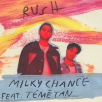 Milky Chance & Teme Tan - Rush