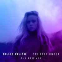 Billie Eilish - Six Feet Under (Aire Atlantica Remix)