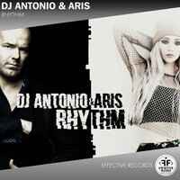 Dj Antonio & Aris - Rhythm (Extended Mix)