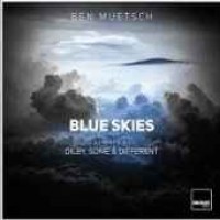 Ben Muetsch - Blue Skies