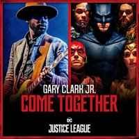Gary Clark, Jr. feat. Tom Holkenborg aka Junkie XL - Come Together