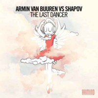 Shapov feat. Armin van Buuren - The Last Dancer