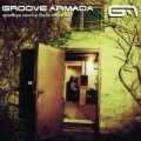 Groove Armada - - My Friend