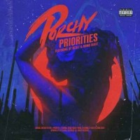 Porchy - Priorities (feat. OT Beatz, Komo Beatz)