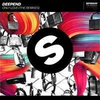 Deepend - Only Love (Barkley Remix)