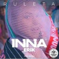 Inna & Erik - Ruleta (Christian Petcu Remix)