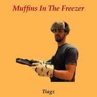 TIAGZ - tiagz muffins in the freezer