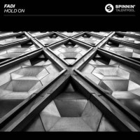 Fadi - Hold On (Original Mix) (2017)