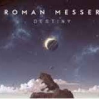 Roman Messer - Destiny (2019)
