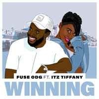 Fuse ODG, Itz Tiffany - Winning