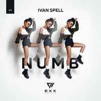 Ivan Spell - Numb (Radio Edit)