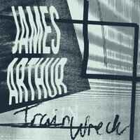 James Arthur - Train Wreck (Acoustic)