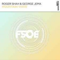 Roger Shah feat. George Jema - Mountain Wave