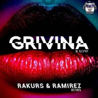 Grivina - Хочу (Rakurs & Ramirez Radio Edit)