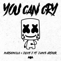 Marshmello & Juicy J feat. James Arthur - You Can Cry