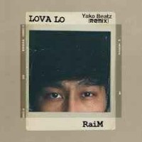 RaiM - Lova Lo (Yako Beatz Remix)
