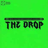 Tiesto feat. Djs From Mars & Da Brozz & Rudeejay - The Drop