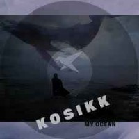 Kosikk - My Ocean