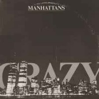 The Manhattans - Crazy