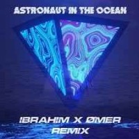 Masked Wolf - Astronaut In The Ocean (Ibrahim & Ømer Remix)
