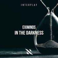 Eximinds - In The Darkness