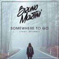 Bruno Martini feat. Stryder - Somewhere to Go