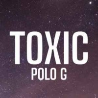 Polo G - Toxic