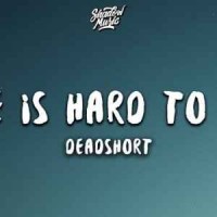 Deadshort - Love Is Hard To Find