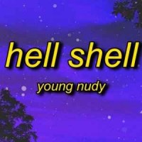 Young Nudy - Hell Shell (TikTok)