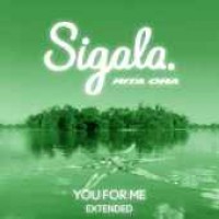 Sigala - You for Me (Extended)